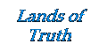 Lands of Truth: World Maps & References